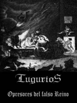 Tugurios : Opresores del Falso Reino